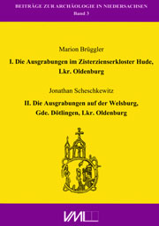 Marion Brüggler und Jonathan Scheschkewitz
Archäologische Forschungen zum Spätmittelalter im Oldenburger Land