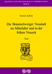 Karsten Kablitz
Die Braunschweiger Neustadt im Mittelalter und in der frühen Neuzeit
